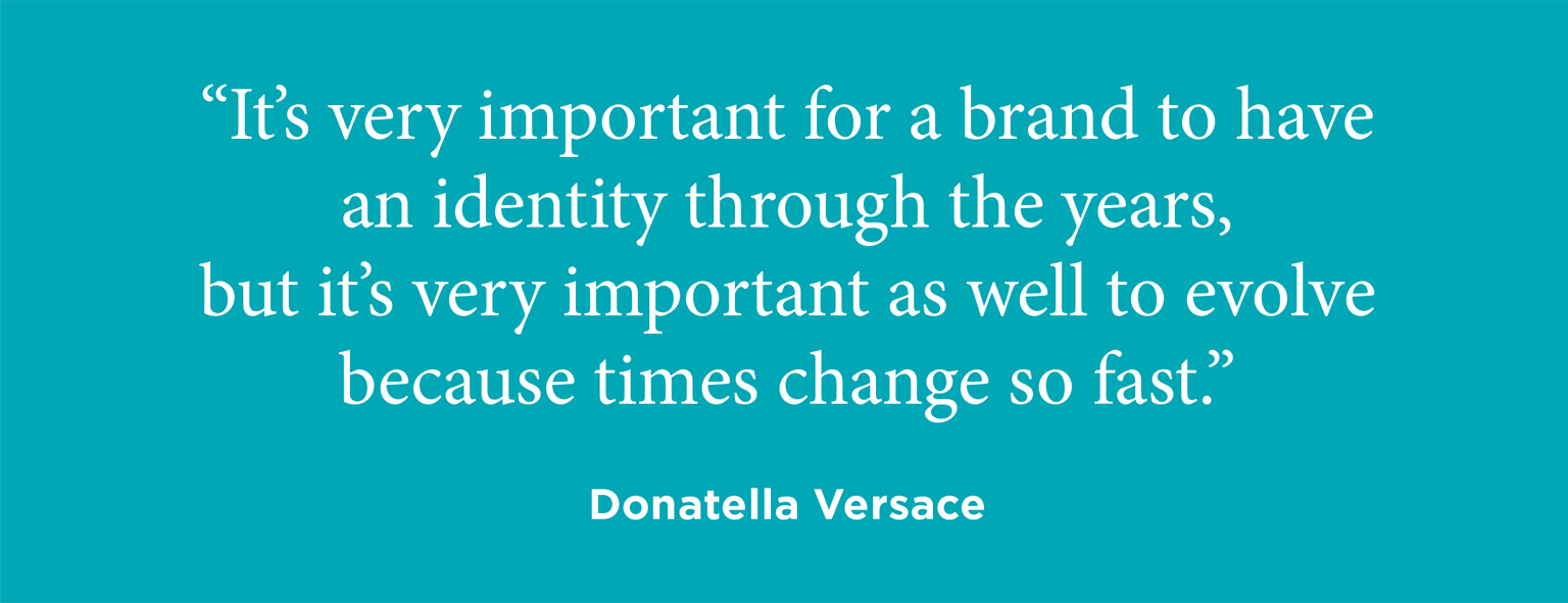 Brand quote Donatella Versace