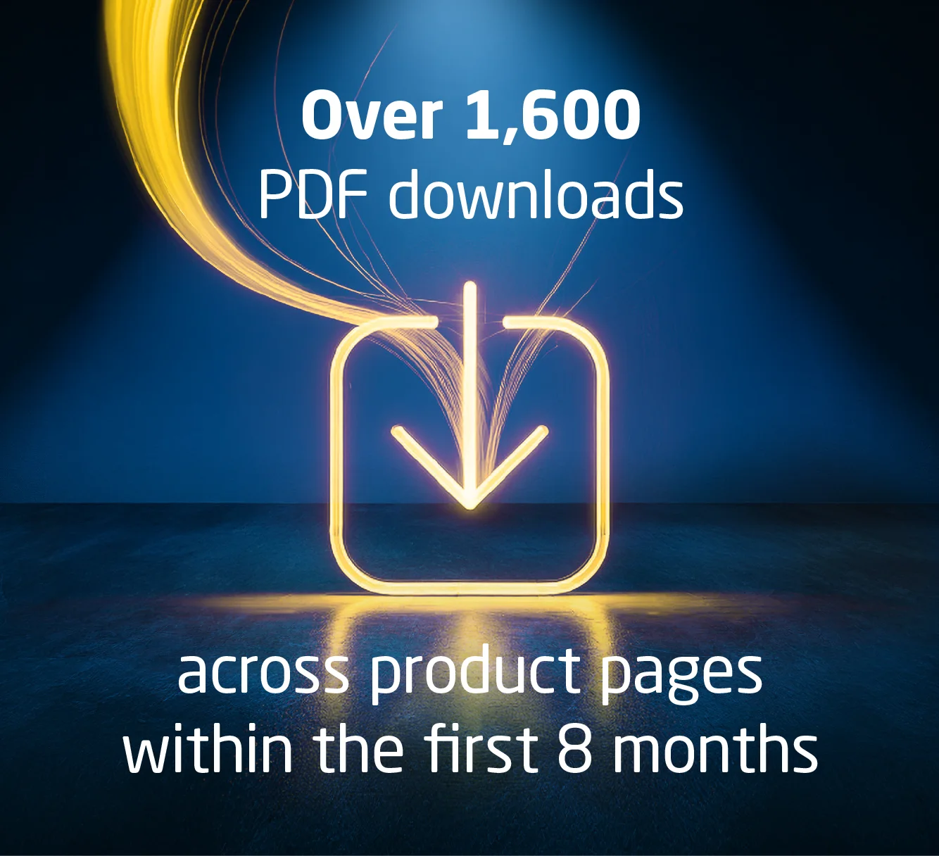 CGI gold light effect swoosh brand Icon with text: Over 1600 PDF downloads across product pages within the first 8 months